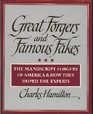 Great Forgers and Famous Fakes The Manuscript Forgers of America and How They Duped the Experts