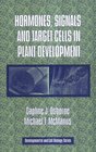 Hormones Signals and Target Cells in Plant Development