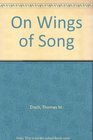 On Wings of Song