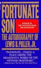 Fortunate Son The Autobiography Of Lewis B Puller Jr