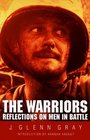 The Warriors Reflections on Men in Battle