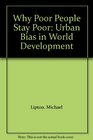 Why poor people stay poor A study of urban bias in world development