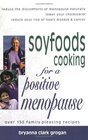 Soyfoods Cooking for a Positive Menopause