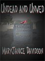 Undead and Unwed (Queen Betsy, Bk 1)