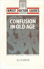 Confusion in Old Age