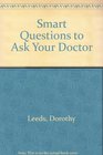 Smart Questions to Ask Your Doctor