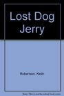 Lost Dog Jerry