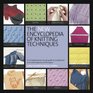 The New Encyclopedia of Knitting Techniques