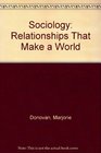 Sociology Relationships That Make a World