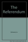 The Referendum