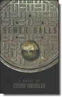 Sewer Balls