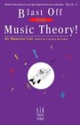 Blast Off with Music Theory