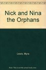 Nick and Nina the Orphans