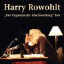 Harry Rowohlt Der Paganini der Abschweifung live 2 AudioCDs