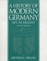 History of Modern Germany A 1871 to the Present