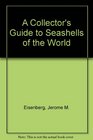 A Collector's Guide to Seashells of the World