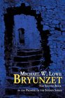 BRYUNZET THE SECOND BOOK IN THE PROMISE OF THE STONES SERIES