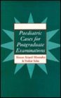 Paediatric Cases for Postgraduate Examinations