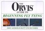 The Orvis Guide to Beginning Fly Tying