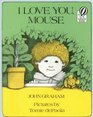 I Love You Mouse