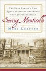 Saving Monticello  The Levy Family's Epic Quest to Rescue the House that Jefferson Built