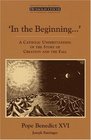 In the Beginning...: A Catholic Understanding of the Story of Creation and the Fall (Resourcement)