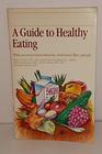 A Guide to Healthy Eating