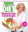 The EatClean Diet Vegetarian Cookbook Lose Weight and Get Healthy  One Mouthwatering Meal a a Time