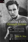 Nourishing Faith Through Fiction Reflections of the Apostles' Creed in Literature and Film