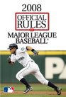 2008 Official Rules of Major League Baseball