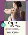 Yoga Therapy Practices for Common Ailments