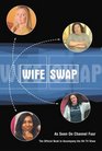 WIFE SWAP