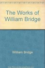 The Works of William Bridge