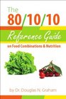 The 80/10/10 Reference Guide on Food Combinations  Nutrition