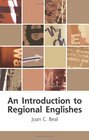 An Introduction to Regional Englishes Dialect Variation in England