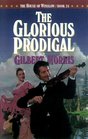 The Glorious Prodigal (House of Winslow, Bk 24)