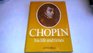 Chopin His Life and Times