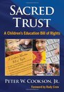 Sacred Trust A Children's Education Bill of Rights