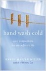 Hand Wash Cold Care Instructions for an Ordinary Life