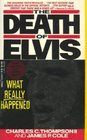 The Death of ElvisWhat really happened