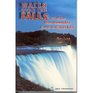 Water over the Falls 101 Of the Most Memorable Events at Niagara Falls