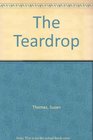 The Teardrop