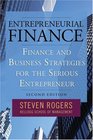 Entrepreneurial Finance Finance and Business Strategies for the Serious Entrepreneur