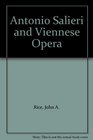 Antonio Salieri and Viennese Opera