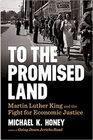 To the Promised Land Martin Luther King and the Fight for Economic Justice
