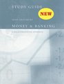 Study Guide Used with CroushoreMoney and Banking A PolicyOriented Approach