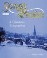 Songs of Praise A Christmas Companion