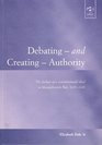 Debatingand CreatingAuthority