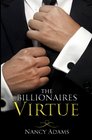 The Billionaires Virtue  A Billionaire Romance