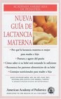 Nueva Guia De Lactancia Materna/  New Mother's Guide To Breastfeeding